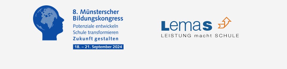 8. Münsterscher Bildungskongress mit LemaS-Jahrestagung 2024